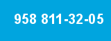 958 811-32-05